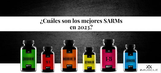 ¿Cuáles son los mejores SARMs en 2023?